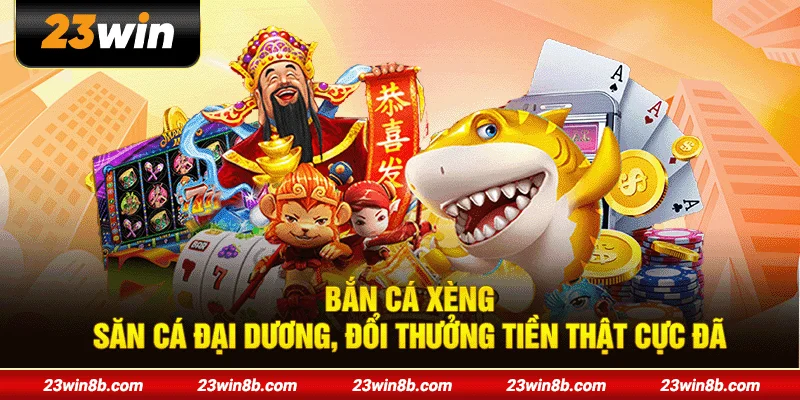 Bắn Cá Xèng - Săn Cá Đại Dương, Đổi Thưởng Tiền Thật Cực Đã